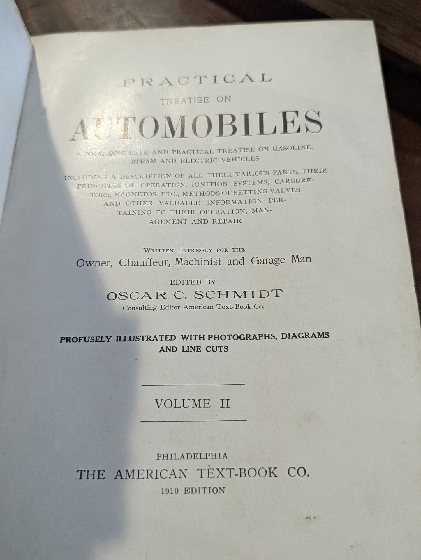 1910 Practical Treatise on Automobiles: Volume One and Two